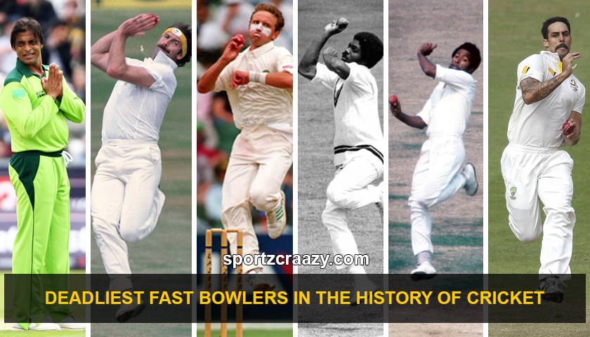 Deadliest Fast Bowlers