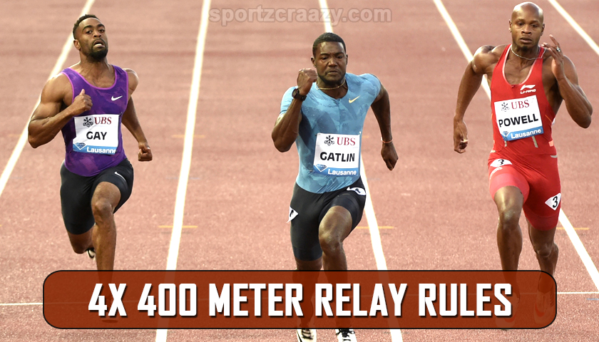 4 x 400 Metres Relay Rules, Regulations and Strategies