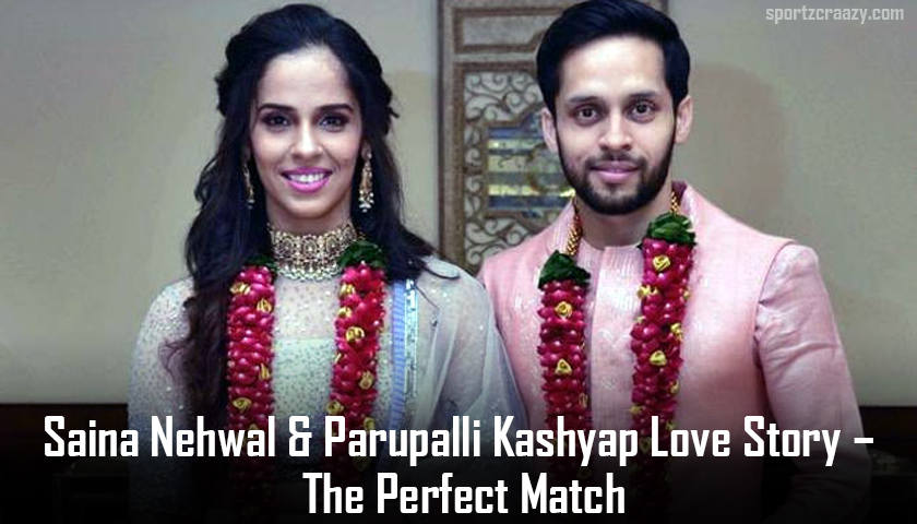 Saina Nehwal & Parupalli Kashyap Love Story – The Perfect Match