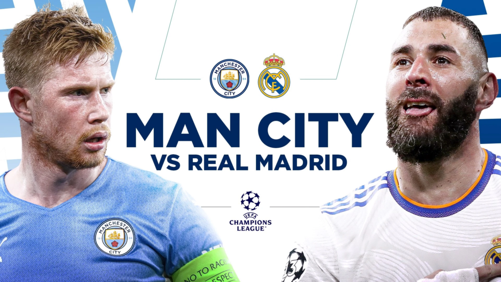 Champions League Semi-Finals: Manchester City vs Real Madrid 2022 | H2H | Timings | How to Watch